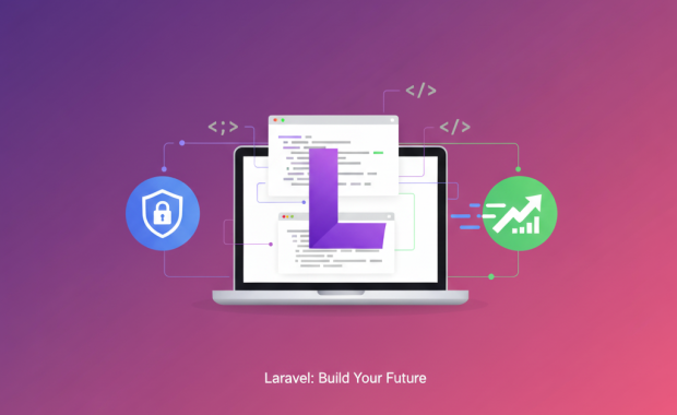 Why Laravel is the Best Choice for Building Secure & Scalable Web Applications
